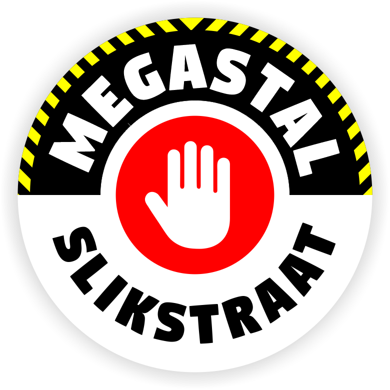 Megastal Slikstraat